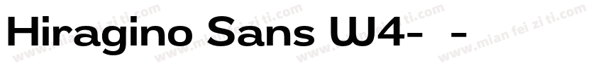 Hiragino Sans W4-常规字体转换